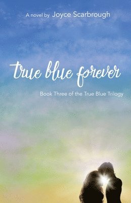 True Blue Forever 1