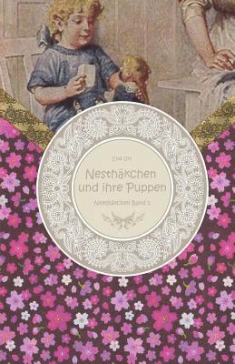 bokomslag Nesthäkchen und ihre Puppen - Großdruck: Eine Geschichte für kleine Mädchen