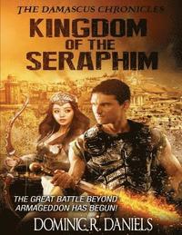 bokomslag The Damascus Chronicles: Kingdom of the Seraphim