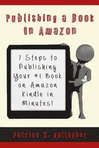bokomslag Publishing a Book on Amazon