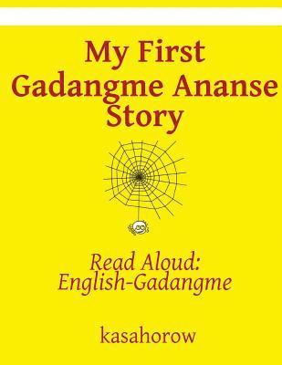 bokomslag My First Gadangme Ananse Story