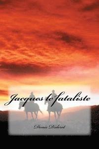 bokomslag Jacques le fataliste