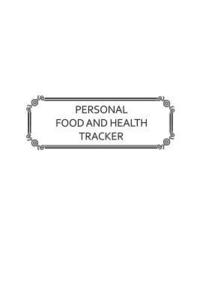 bokomslag Personal Food and Health Tracker: Six-Week Food and Symptoms Diary (White, 6x9)