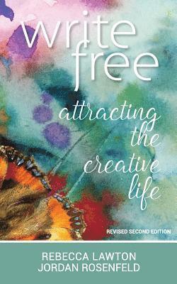 bokomslag Write Free: Attracting the Creative Life