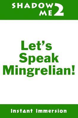 Shadow Me 2: Let's Speak Mingrelian! 1