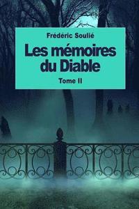 bokomslag Les mémoires du Diable: Tome II