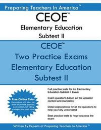 bokomslag CEOE Elementary Education Subtest II: CEOE Elementary Subtest II Social Studies, Mathematics, Science, Arts, Health, and Fitness
