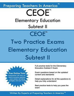 CEOE Elementary Education Subtest II: CEOE Elementary Subtest II Social Studies, Mathematics, Science, Arts, Health, and Fitness 1