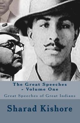 bokomslag The Great Speeches - Volume One: Great Speeches of Great Indians