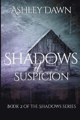 Shadows of Suspicion 1