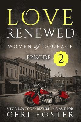 Love Renewed: Episode 2 1