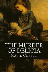 bokomslag The Murder of Delicia