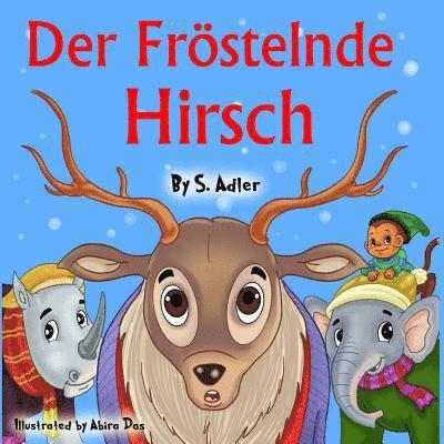 Der Frostelnde Hirsch, Häftad