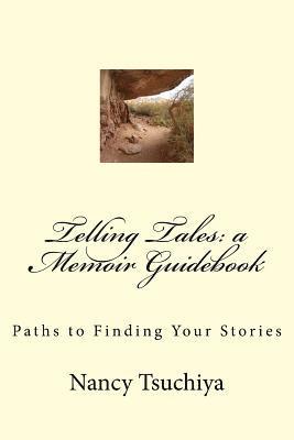 bokomslag Telling Tales: a Memoir Guidebook