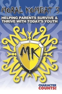 Moral Kombat 3: Parents Surviving Today's Youth 1