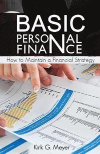 bokomslag Basic Personal Finance: How to Maintain a Financial Strategy