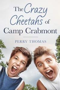 bokomslag The Crazy Cheetahs of Camp Crabmont