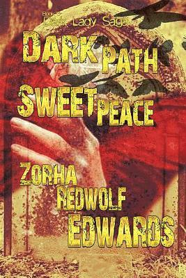 bokomslag Dark Path Sweet Peace