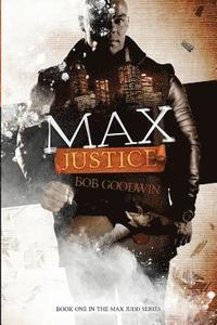 bokomslag Max Justice
