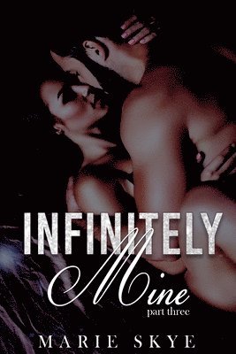 bokomslag Infinitely Mine