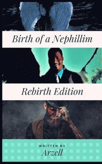 bokomslag Birth of a Nephillim: Re-Birth Edition
