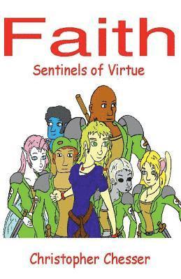 Faith: Sentinels of Virtue: 1