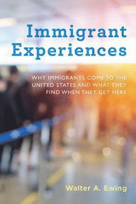 Immigrant Experiences 1