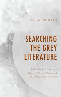 bokomslag Searching the Grey Literature