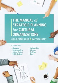 bokomslag The Manual of Strategic Planning for Cultural Organizations