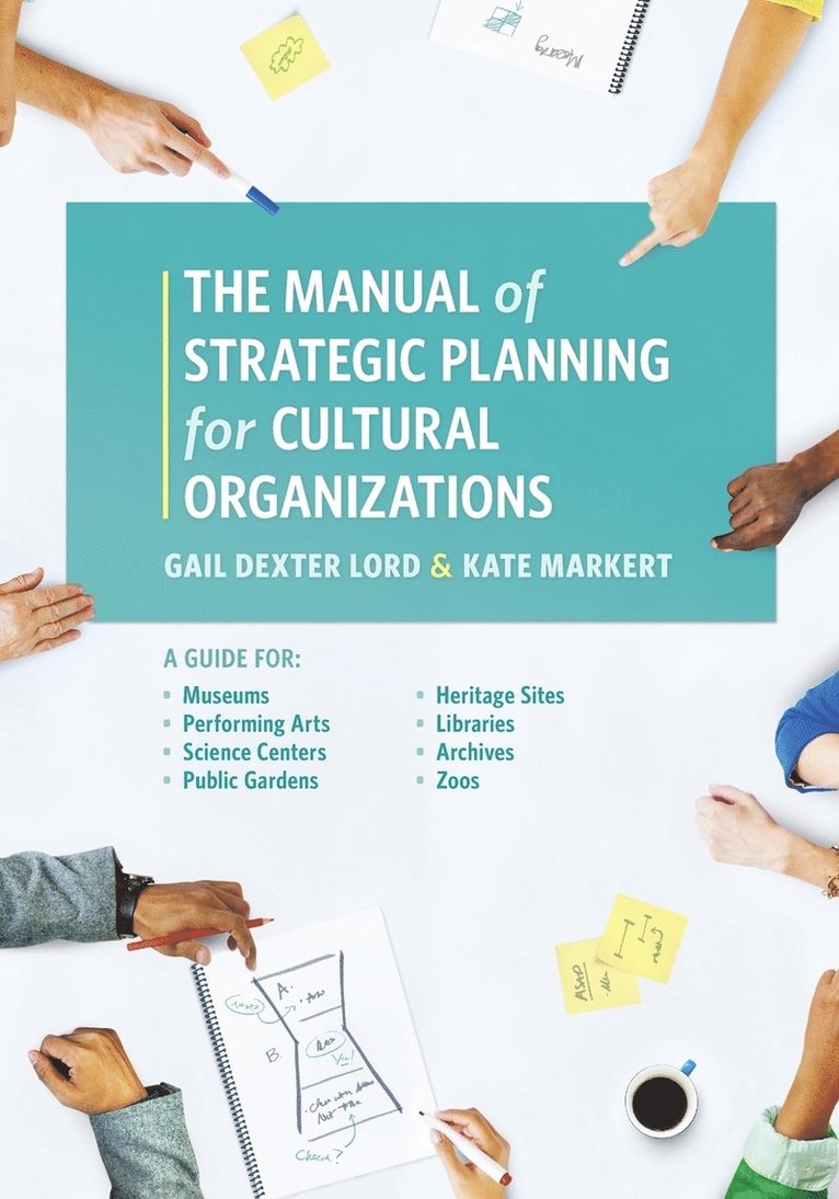 The Manual of Strategic Planning for Cultural Organizations 1