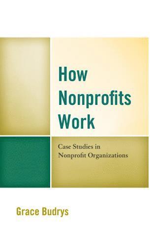 Grace Budrys - How Nonprofits Work, Häftad