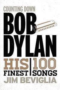 bokomslag Counting Down Bob Dylan