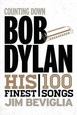Counting Down Bob Dylan