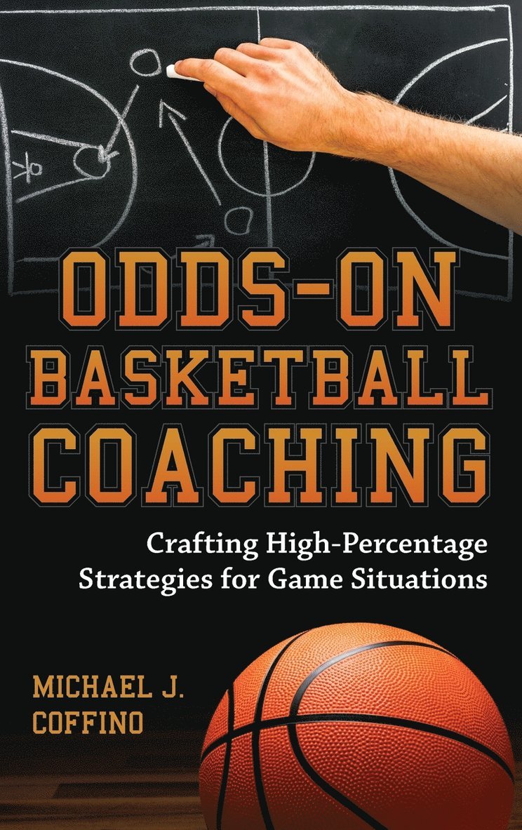 Michael J. Coffino - Odds-On Basketball Coaching, Inbunden
