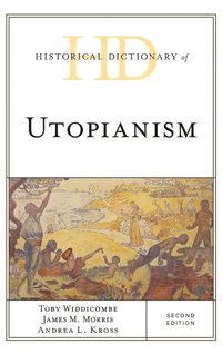 bokomslag Historical Dictionary of Utopianism