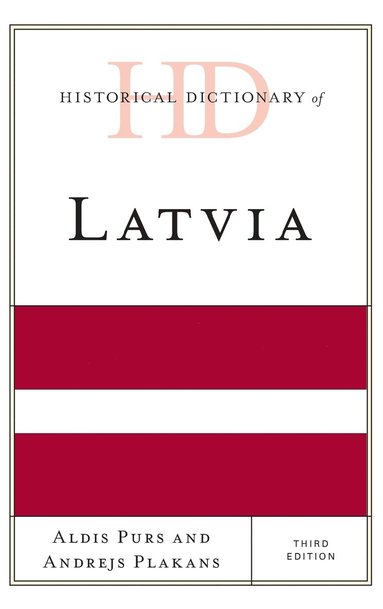 bokomslag Historical Dictionary of Latvia