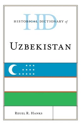 bokomslag Historical Dictionary of Uzbekistan