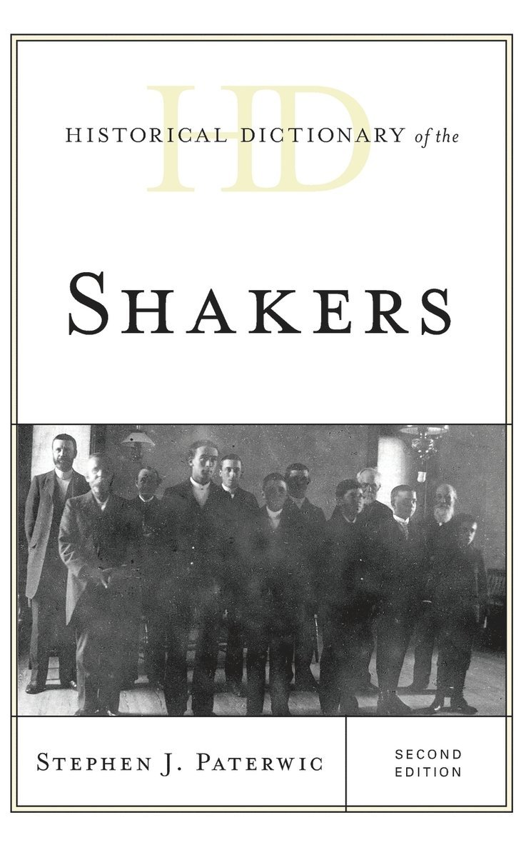 Historical Dictionary of the Shakers 1