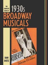 bokomslag The Complete Book of 1930s Broadway Musicals