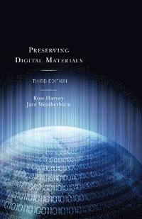 bokomslag Preserving Digital Materials