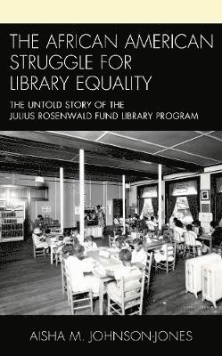 The African American Struggle for Library Equality 1