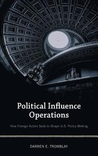 bokomslag Political Influence Operations