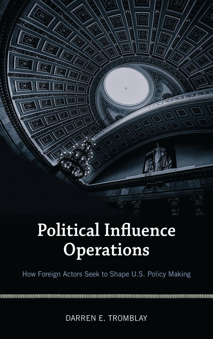 Darren E. Tromblay - Political Influence Operations, Inbunden. Tillgänglighet: Lägg i varukorg