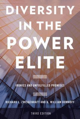 Richard L. Zweigenhaft, G. William Domhoff - Diversity in the Power Elite, Häftad