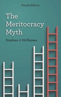 bokomslag The Meritocracy Myth