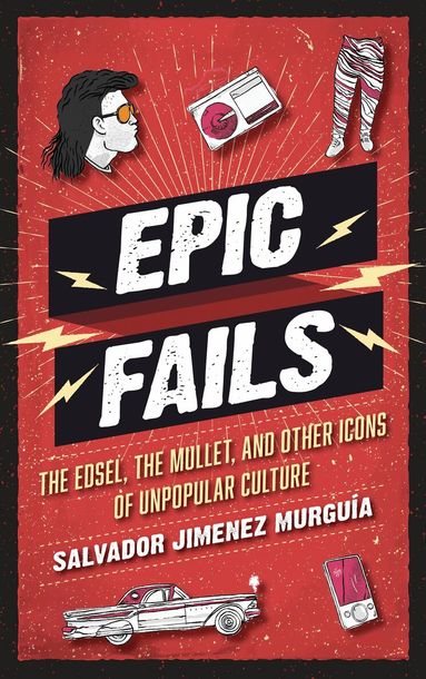 Salvador Jiménez Murguía - Epic Fails, Inbunden