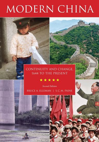 Bruce A. Elleman, S. C. M. Paine - Modern China, Inbunden