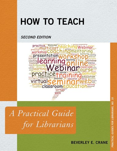 Beverley E. Crane - How to Teach, Häftad