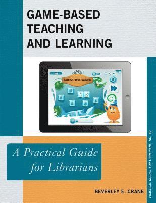 Game-Based Teaching and Learning