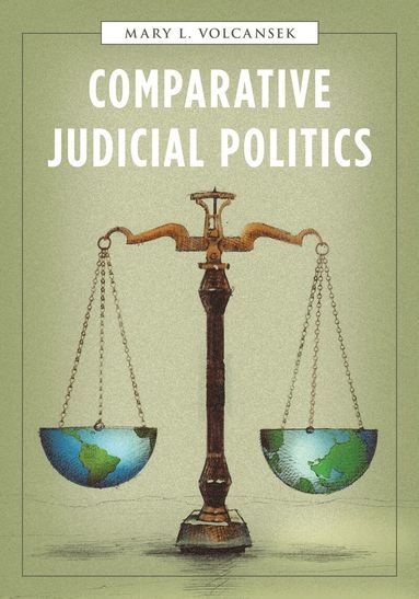 Mary L. Volcansek - Comparative Judicial Politics, Inbunden